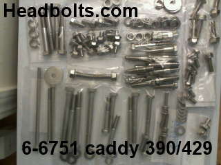 Engine & accessory Stainless fastener kit cadillac  LATE 390 (1963 & UP) / 429 